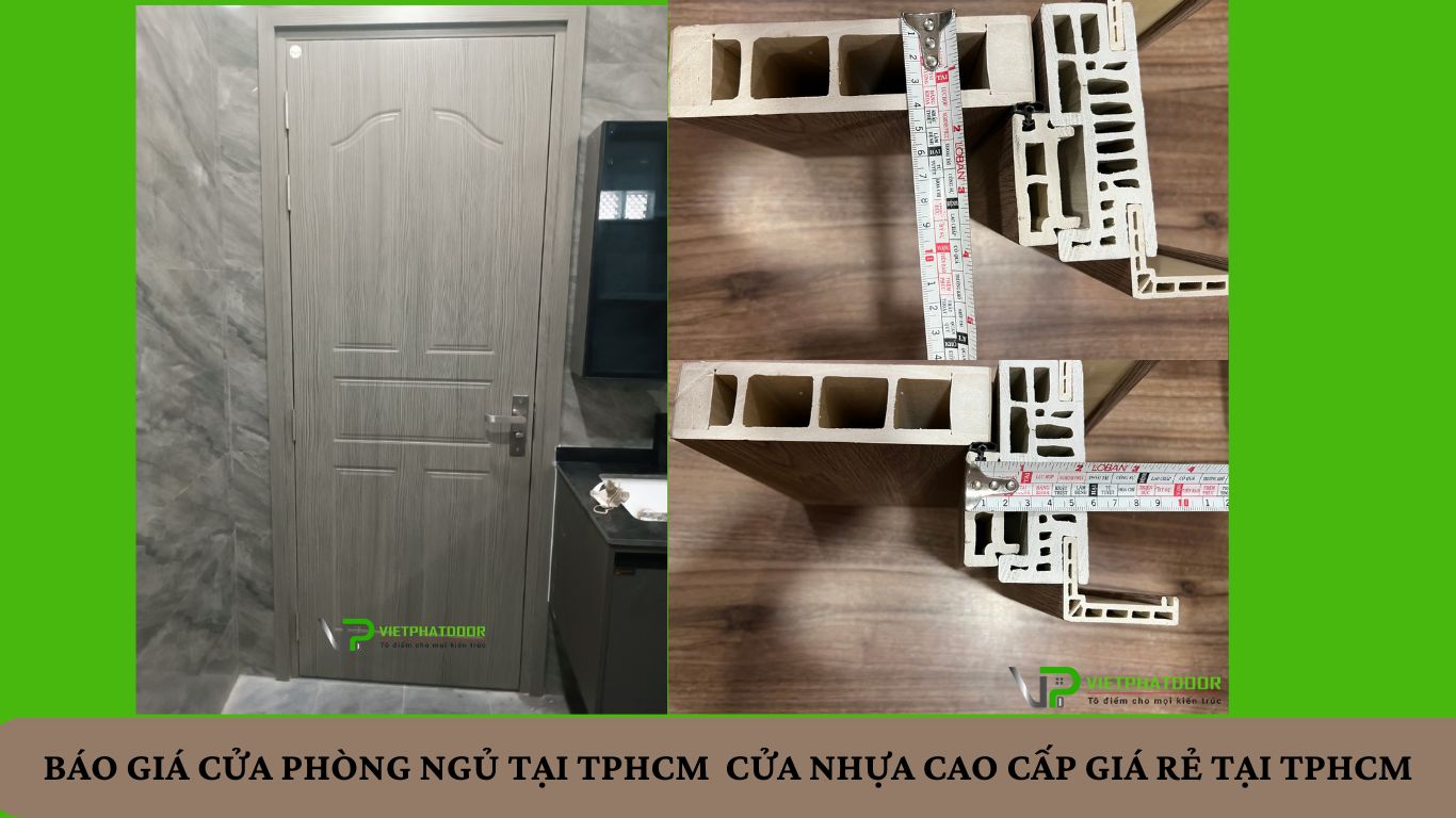 BÁO GIÁ CỬA PHÒNG NGỦ TẠI TPHCM, CỬA NHỰA GIẢ GỖ CAO CẤP GIÁ RẺ TẠI TPHCM bao gia cua phong ngu tai tphcm